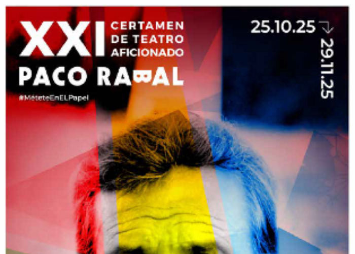 XXI Certamen de teatro aficionado Paco Rabal. XXI Certamen de teatro aficionado Paco Rabal.