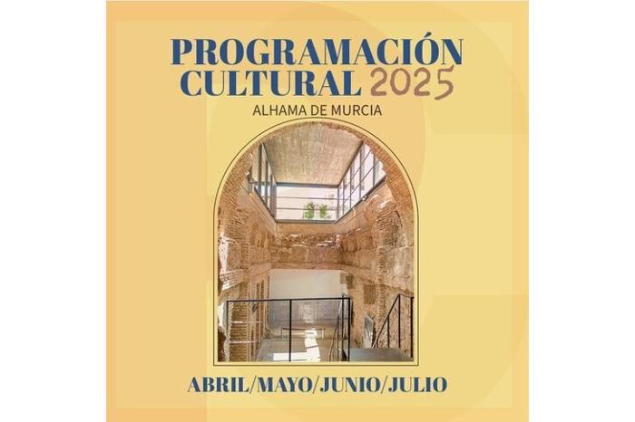 PROGRAMACIÓN CULTURAL ABRIL-JULIO 2025 PROGRAMACIÓN CULTURAL ABRIL-JULIO 2025