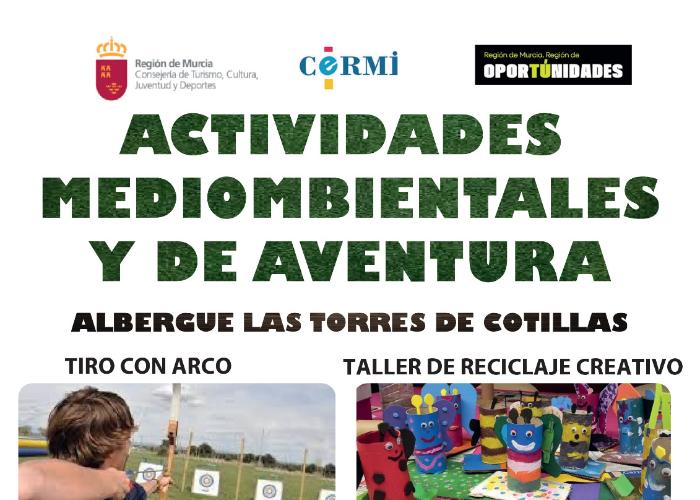 ACTIVIDADES MEDIOAMBIENTALES Y DE AVENTURA ACTIVIDADES MEDIOAMBIENTALES Y DE AVENTURA