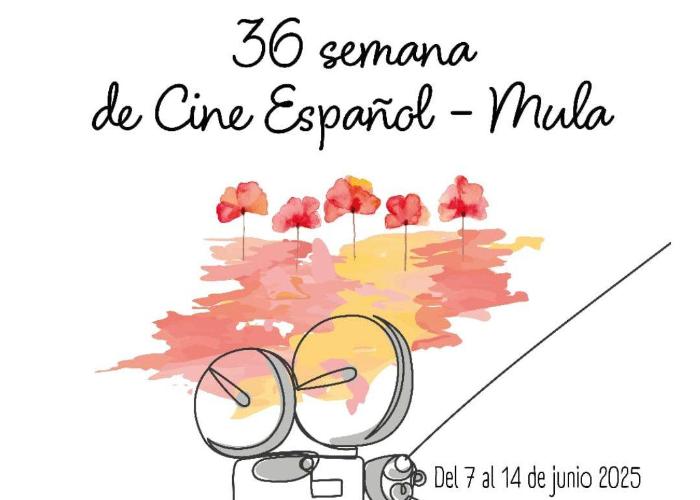 36ª SEMANA DEL CINE ESPAÑOL MULA 36ª SEMANA DEL CINE ESPAÑOL MULA