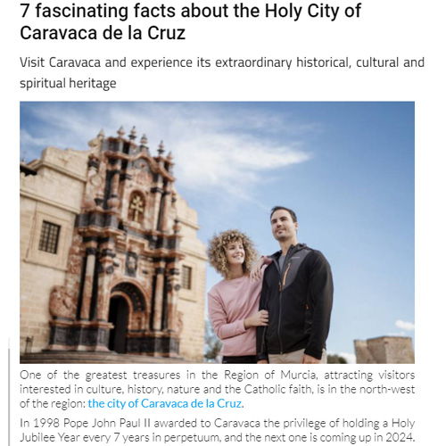 7 fascinating facts about the Holy City of Caravaca de la Cruz 7 fascinating facts about the Holy City of Caravaca de la Cruz